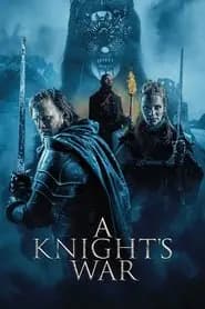 A Knight's War Poster